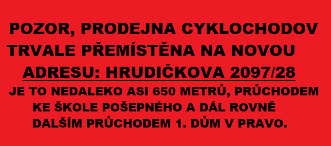 Cyklochodov na nové adrese Hrudičkova 2097/28, Praha 4